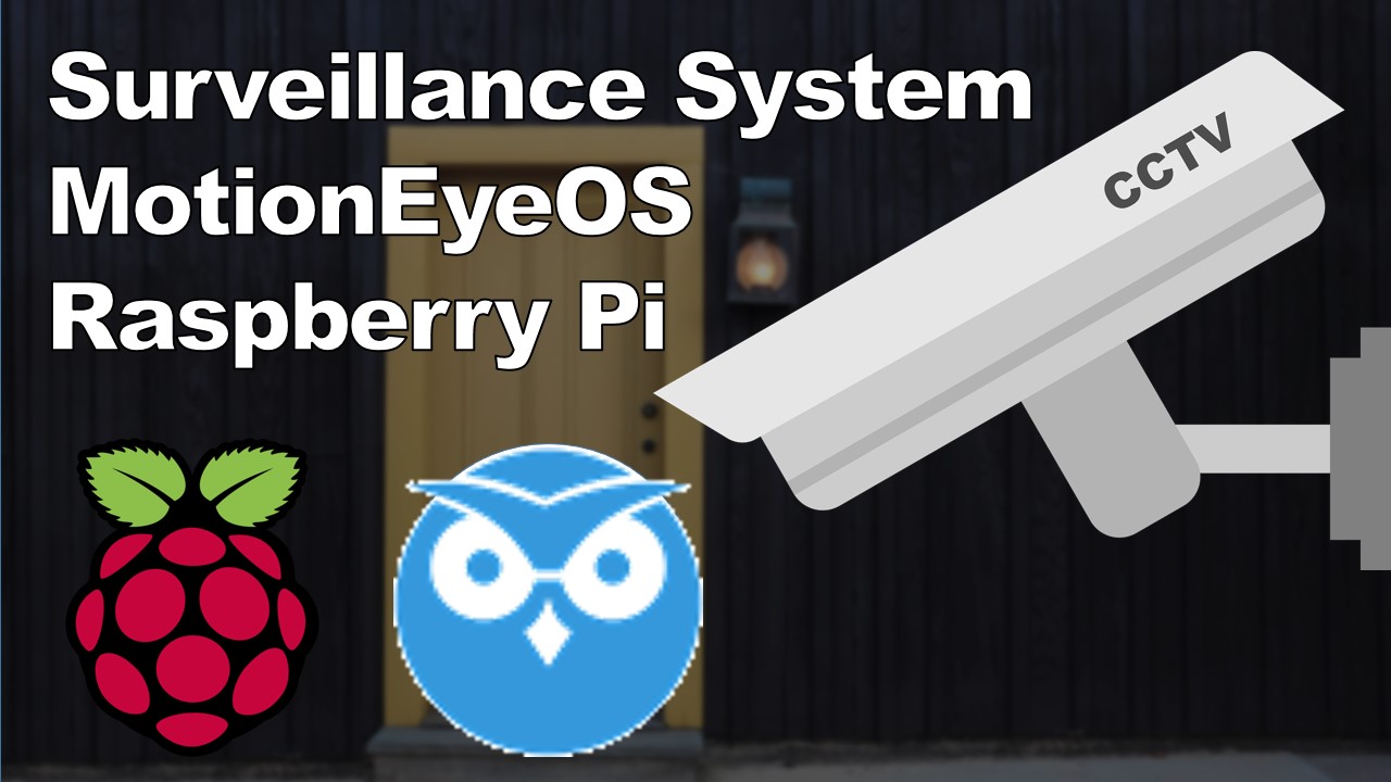 raspberry pi home video surveillance